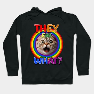 They Eat What ? Lesbian Funny Shirt Cat Shirt Hoodie